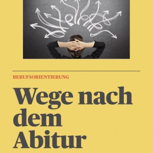 Informativ und zukunftsorientiert: Workshop „Wege nach dem Abitur“